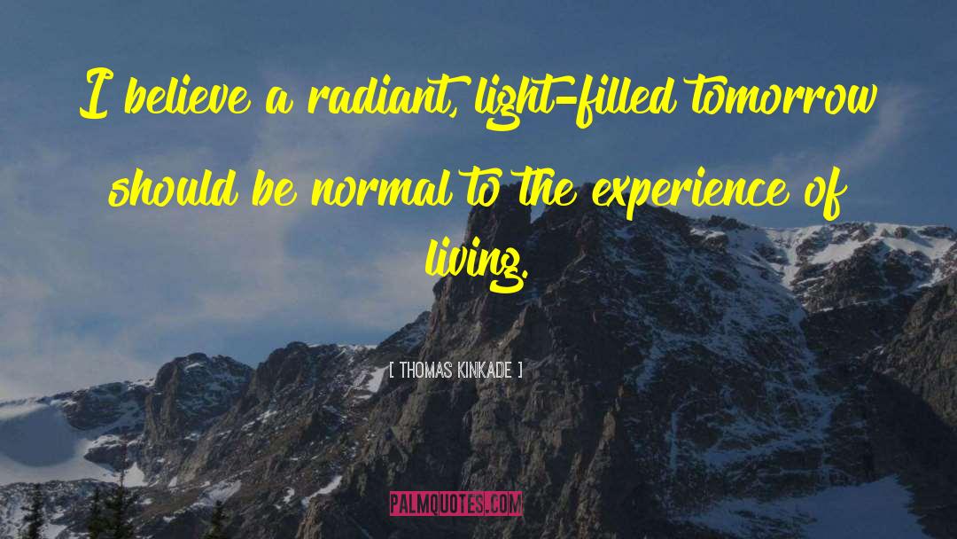 Tampax Radiant quotes by Thomas Kinkade