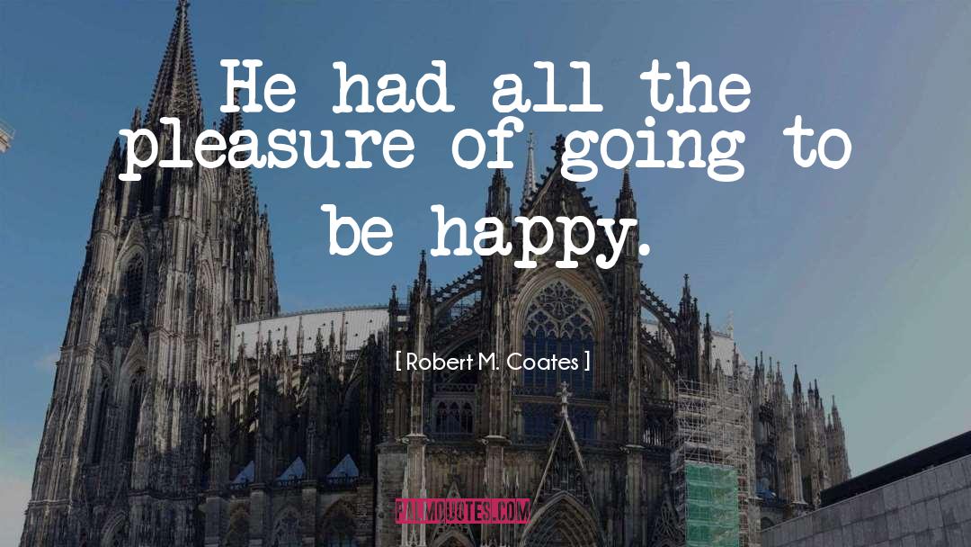 Tanahashi Coates quotes by Robert M. Coates