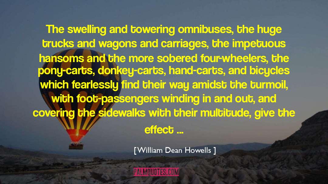Tandem Bicycles quotes by William Dean Howells