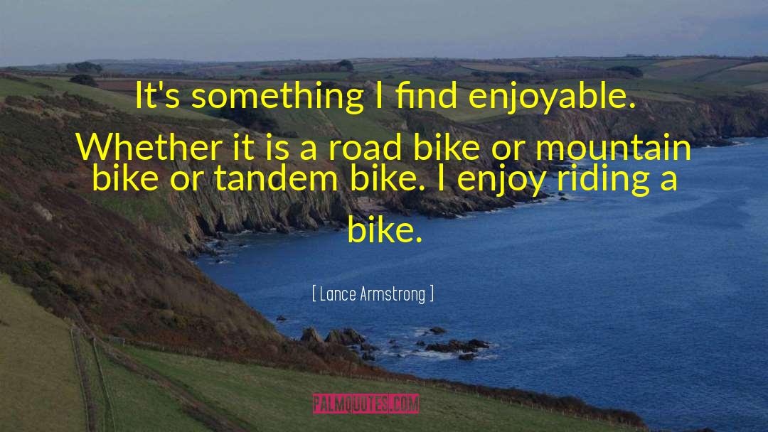 Tandem quotes by Lance Armstrong