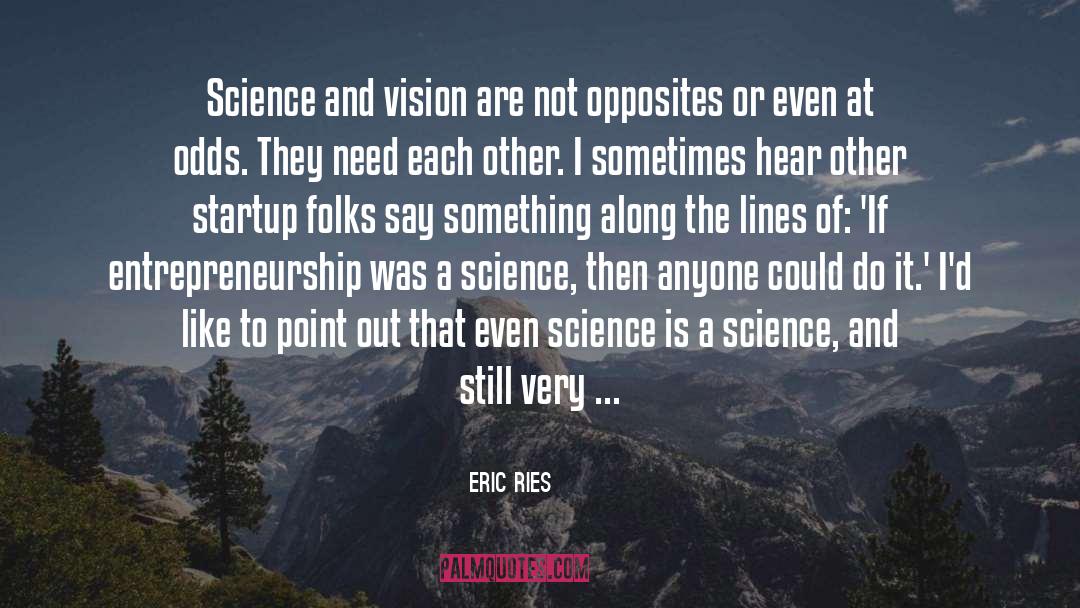 Tangela And Eric Parker quotes by Eric Ries
