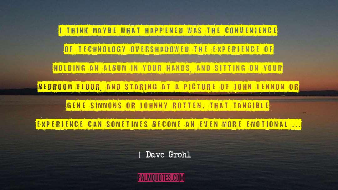 Tangible quotes by Dave Grohl