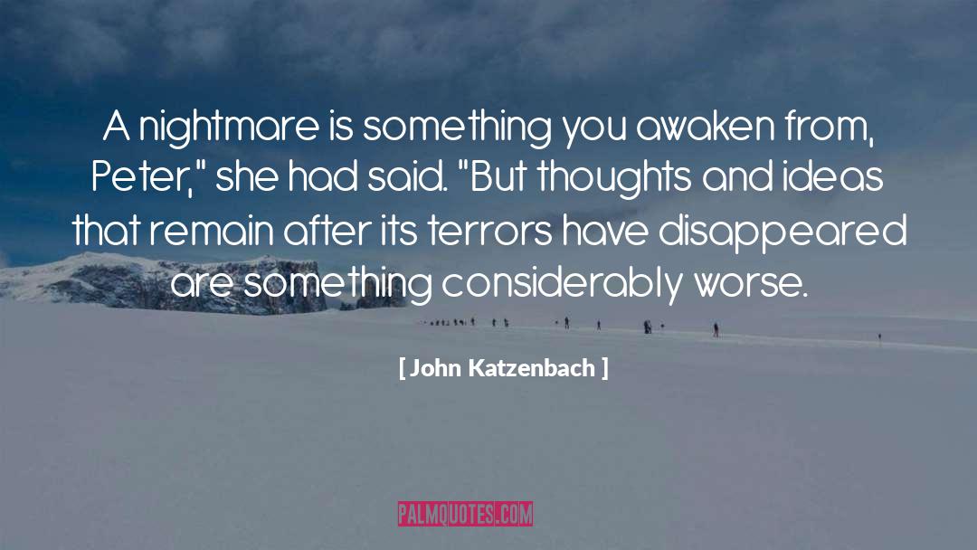 Tangled Thoughts quotes by John Katzenbach