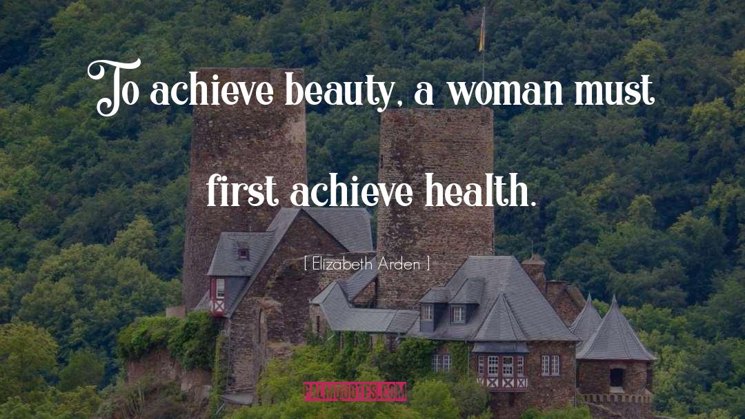 Tania Elizabeth quotes by Elizabeth Arden