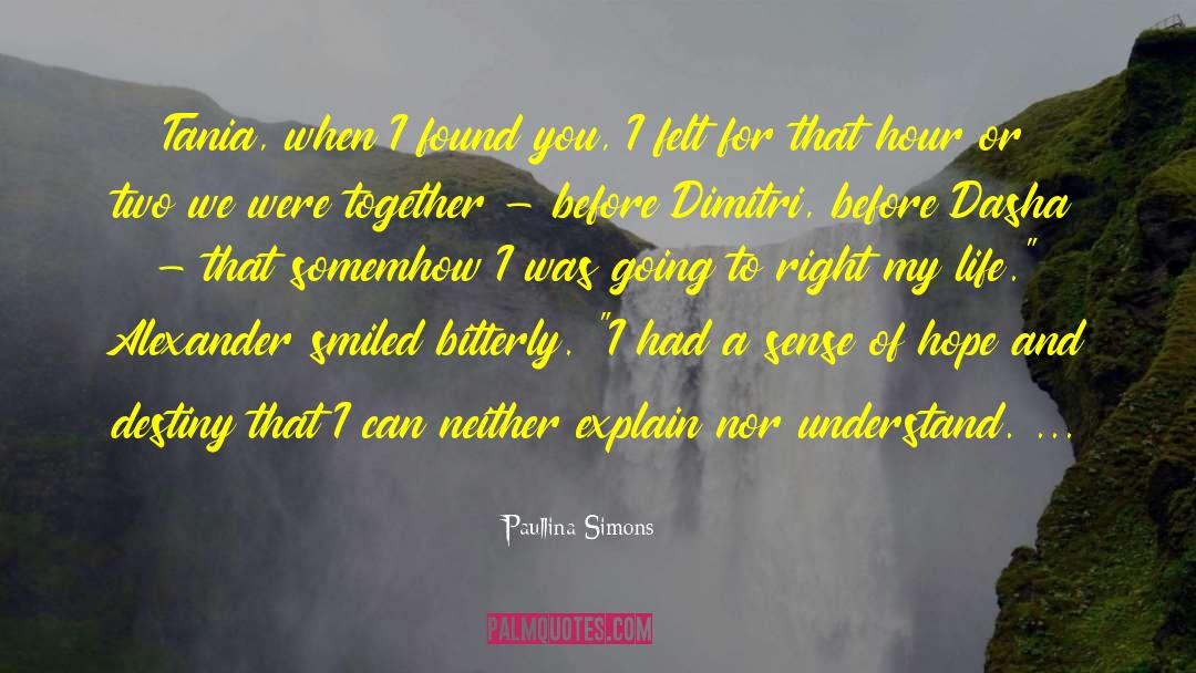 Tania quotes by Paullina Simons