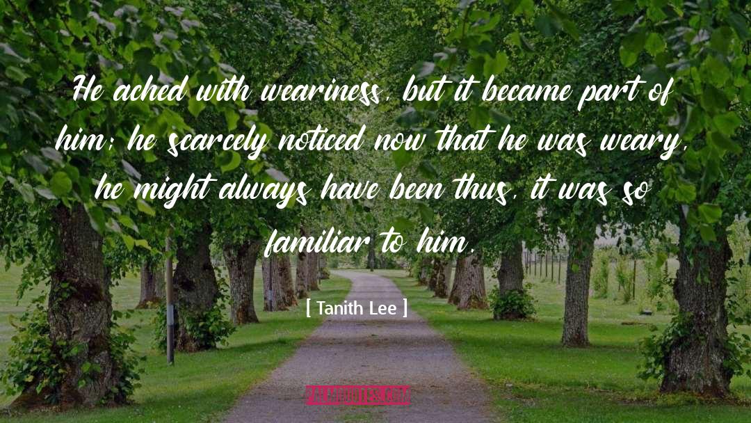 Tanith Lee quotes by Tanith Lee