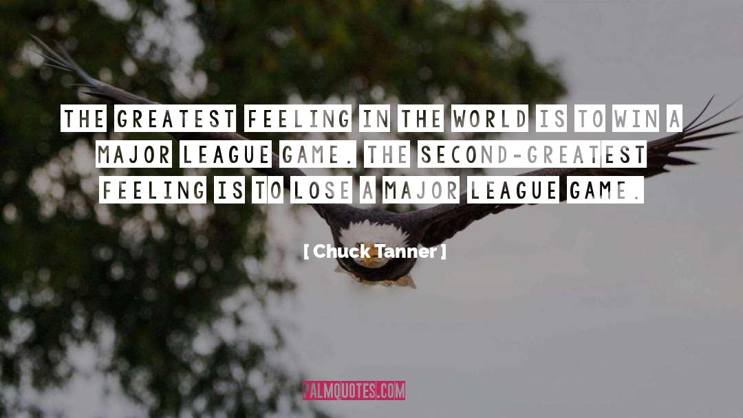 Tanner quotes by Chuck Tanner