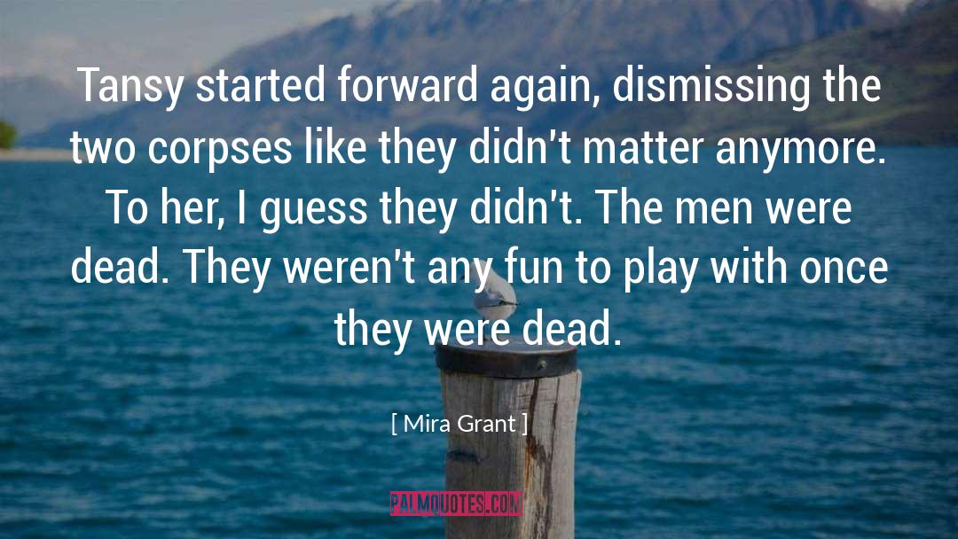 Tansy quotes by Mira Grant