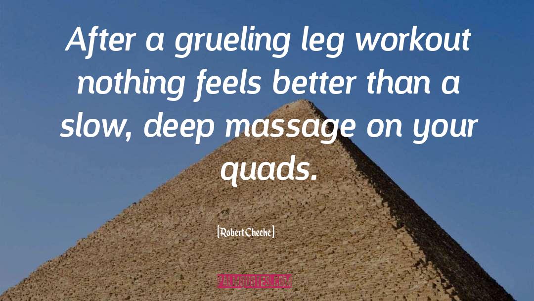 Tantric Massage quotes by Robert Cheeke