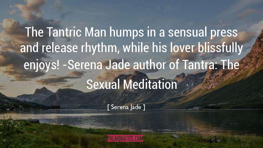 Tantric quotes by Serena Jade