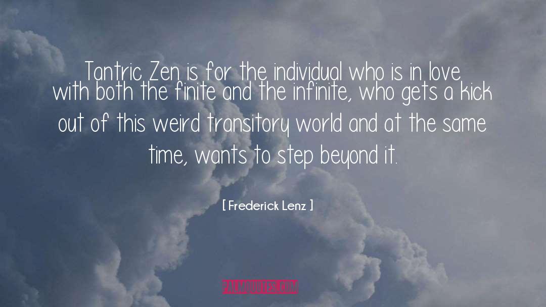 Tantric quotes by Frederick Lenz