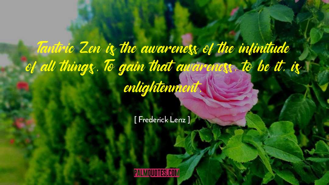 Tantric quotes by Frederick Lenz