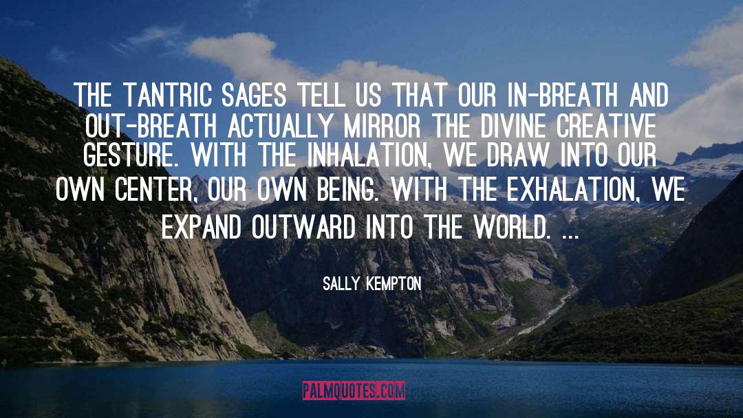 Tantrika quotes by Sally Kempton