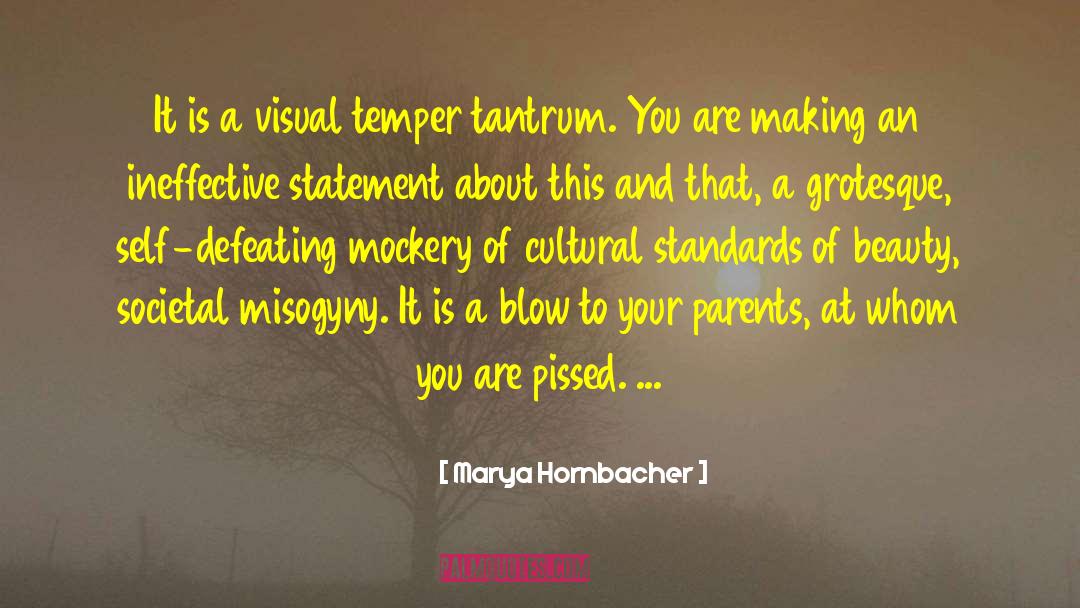 Tantrum quotes by Marya Hornbacher