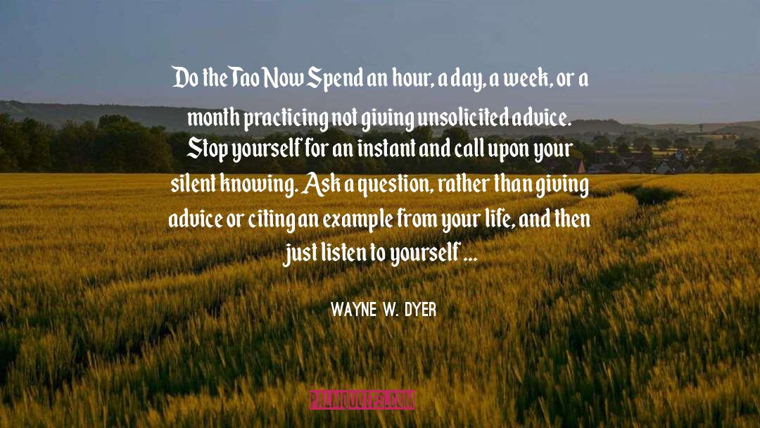 Tao Ching quotes by Wayne W. Dyer