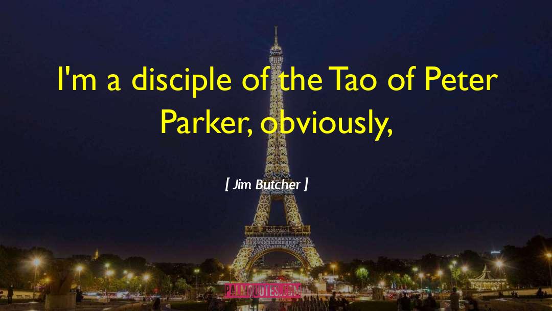 Tao quotes by Jim Butcher
