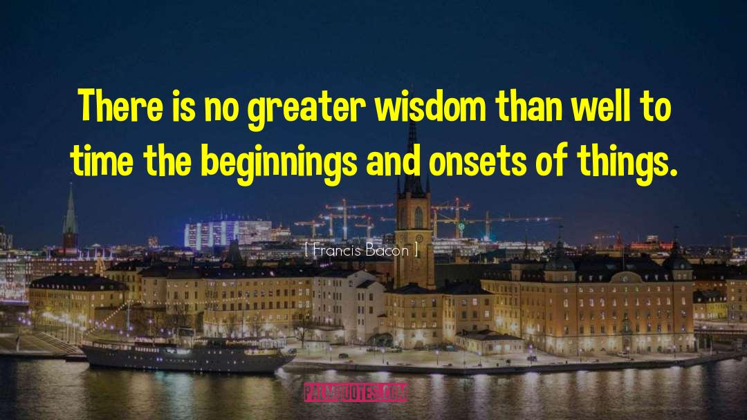 Tao Wisdom quotes by Francis Bacon