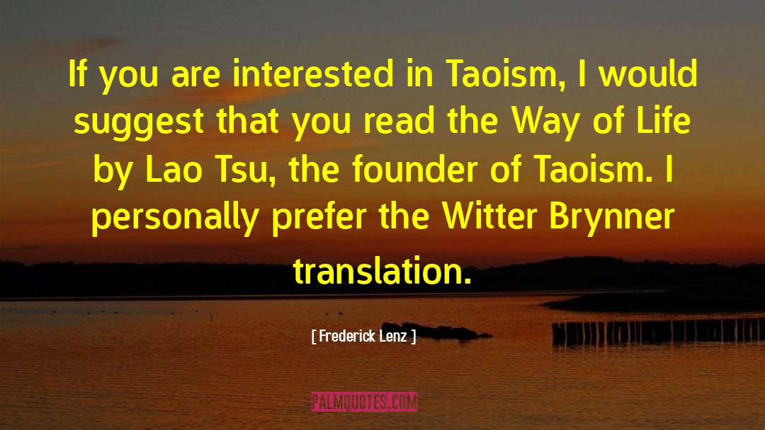 Taoism quotes by Frederick Lenz