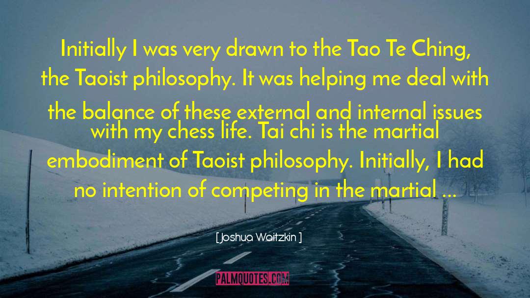 Taoist quotes by Joshua Waitzkin