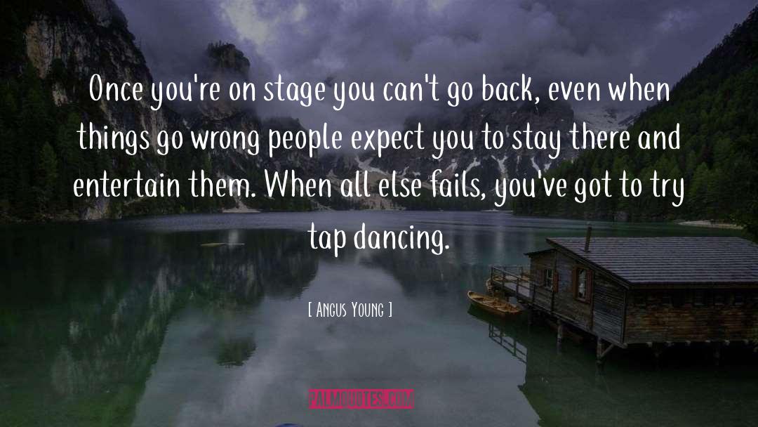 Tap Dancing quotes by Angus Young