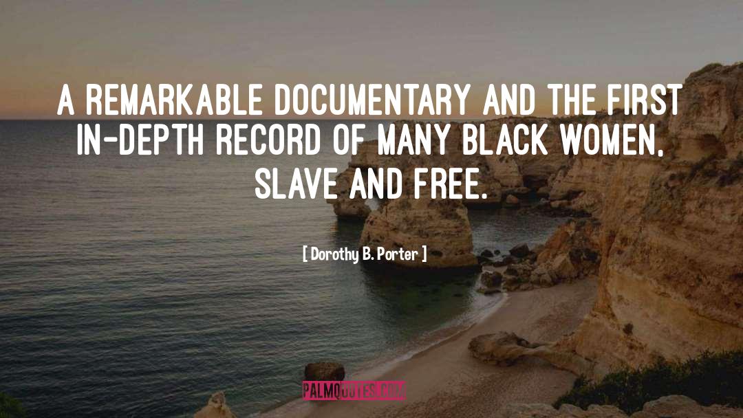 Tapped Documentary quotes by Dorothy B. Porter