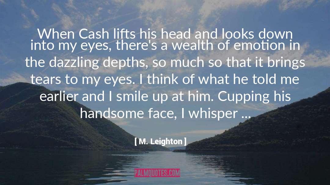 Tapping Into Wealth quotes by M. Leighton