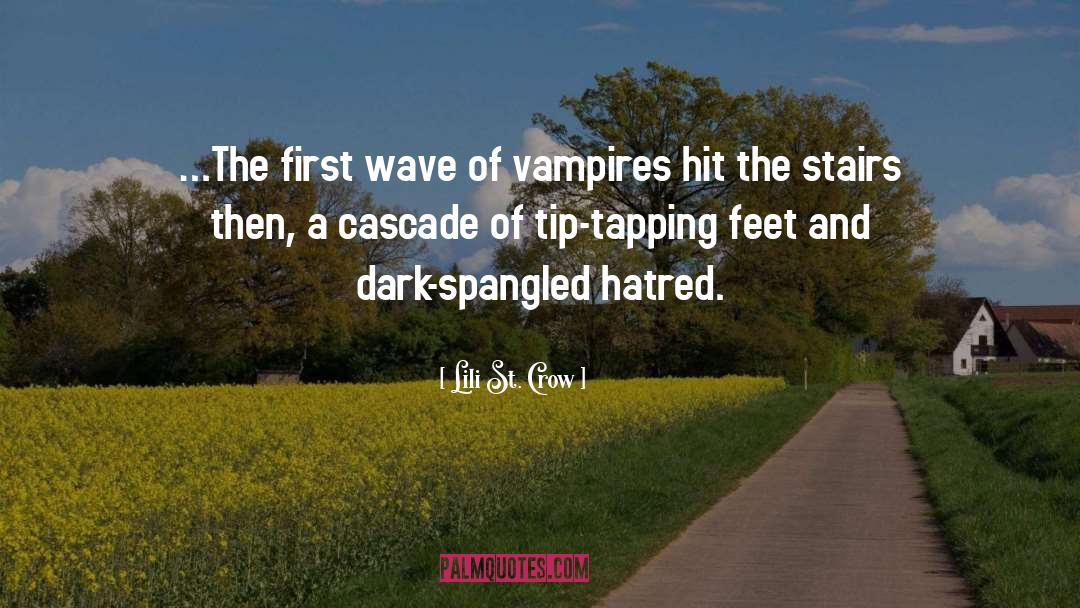 Tapping quotes by Lili St. Crow