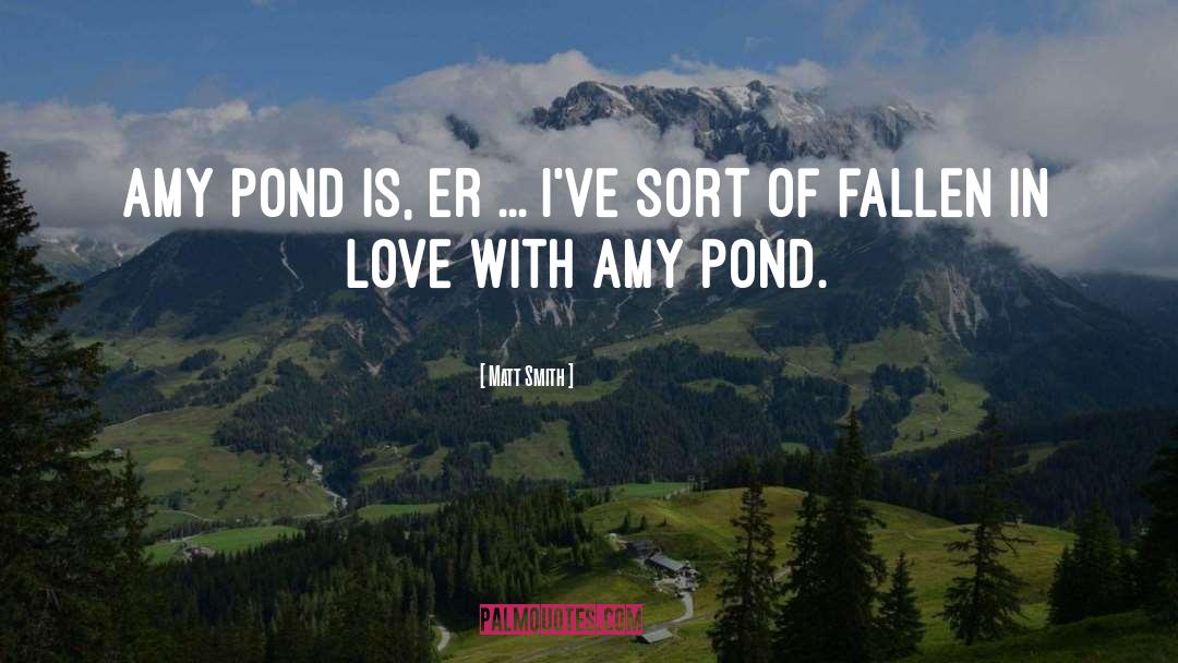 Tar Ponds quotes by Matt Smith