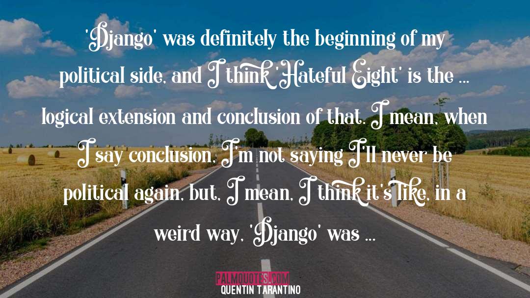 Tarantino quotes by Quentin Tarantino