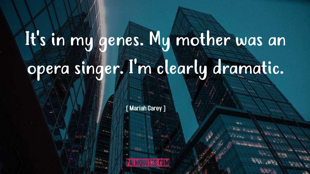 Tarare Opera quotes by Mariah Carey