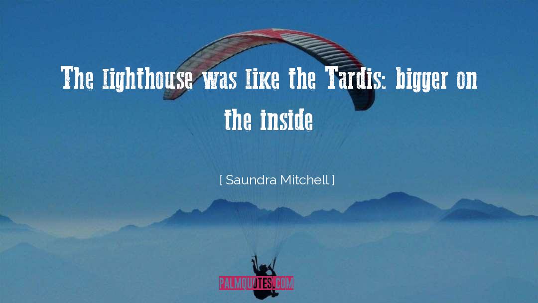 Tardis quotes by Saundra Mitchell