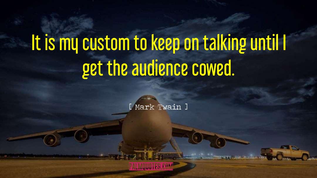 Target Audience quotes by Mark Twain