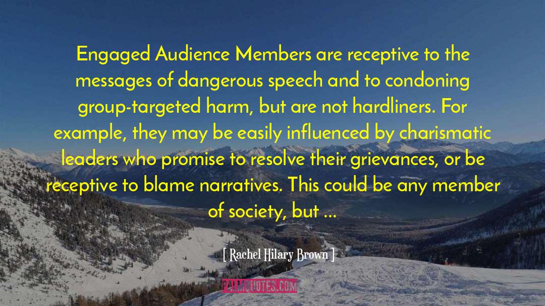 Target Audience quotes by Rachel Hilary Brown