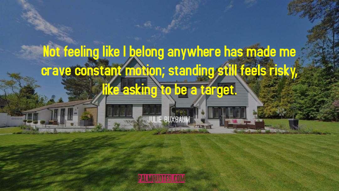 Target Shooting quotes by Julie Buxbaum