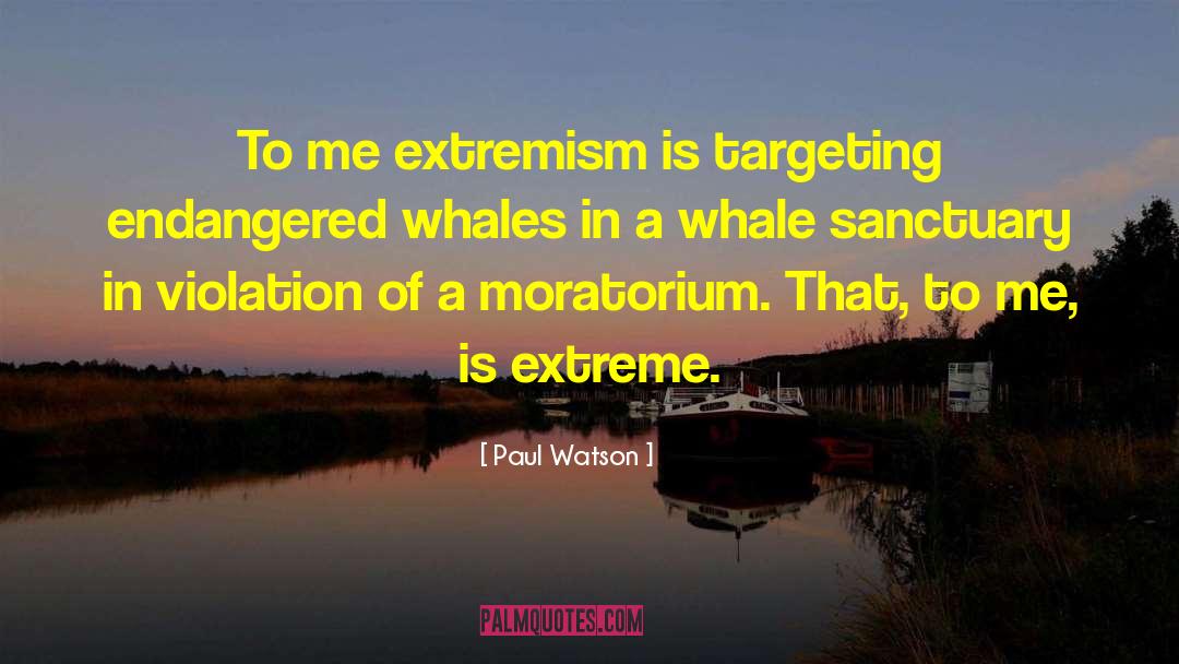 Targeting quotes by Paul Watson