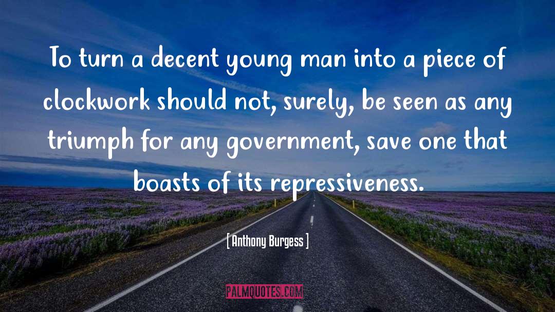 Targets Of Oppression quotes by Anthony Burgess