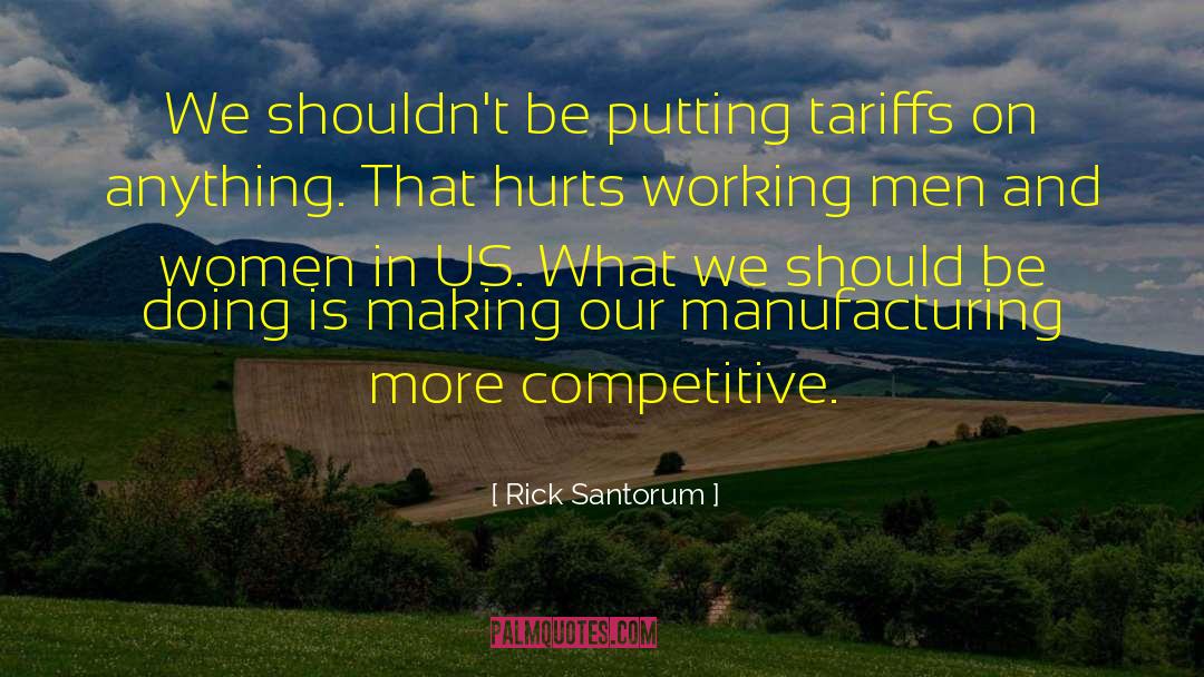 Tariffs quotes by Rick Santorum