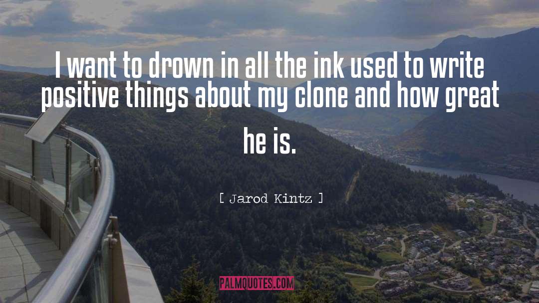 Tarkin Clone quotes by Jarod Kintz