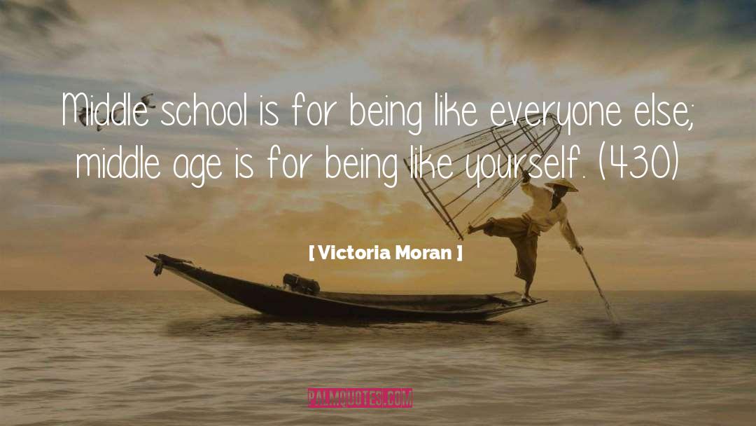 Tarkington Middle School quotes by Victoria Moran