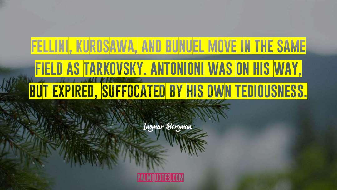 Tarkovsky quotes by Ingmar Bergman