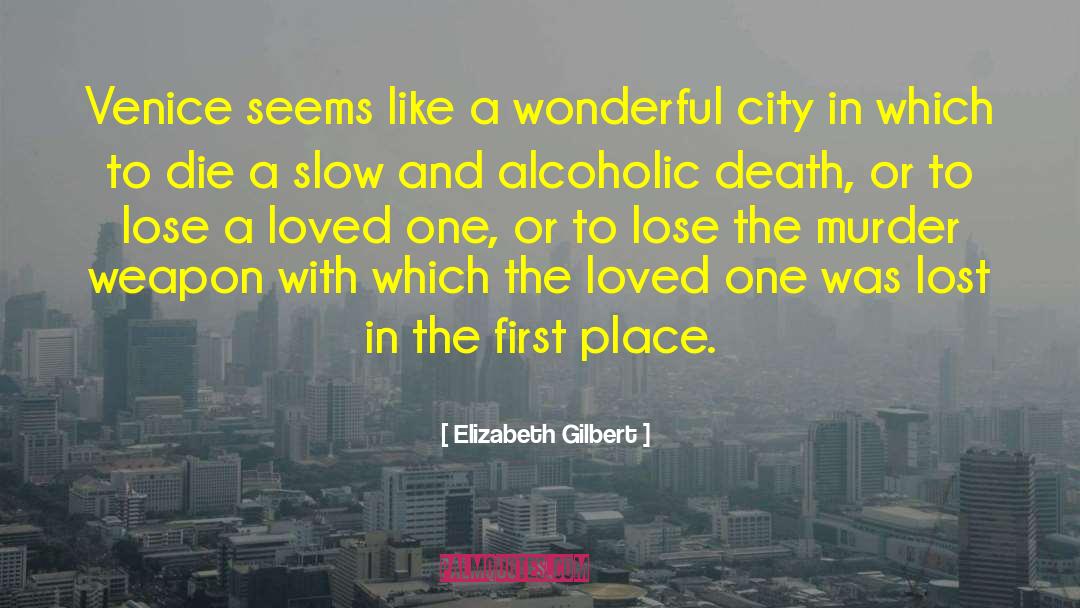 Tarlac City quotes by Elizabeth Gilbert