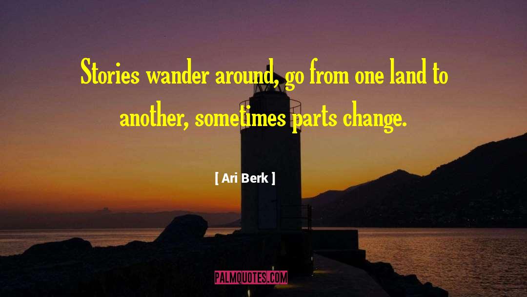Tarlow And Berk quotes by Ari Berk