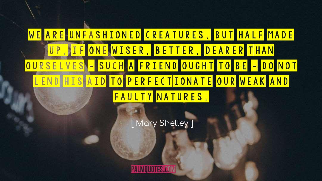 Tarnished Novel quotes by Mary Shelley