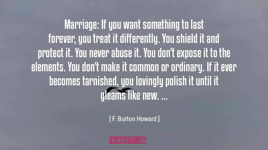 Tarnished quotes by F. Burton Howard