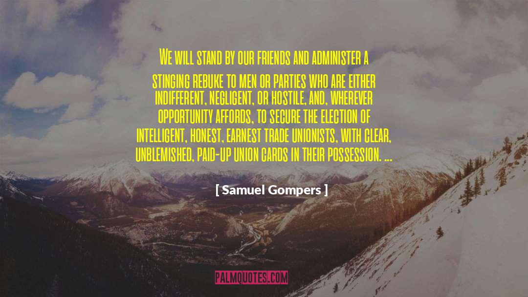 Tarot Cards quotes by Samuel Gompers