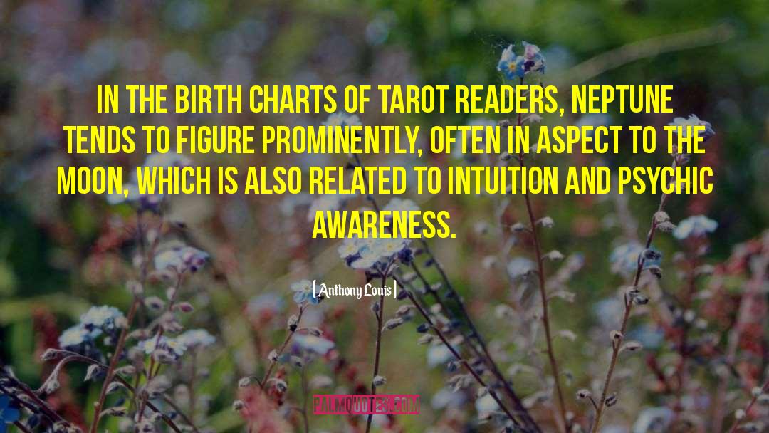 Tarot Divination quotes by Anthony Louis
