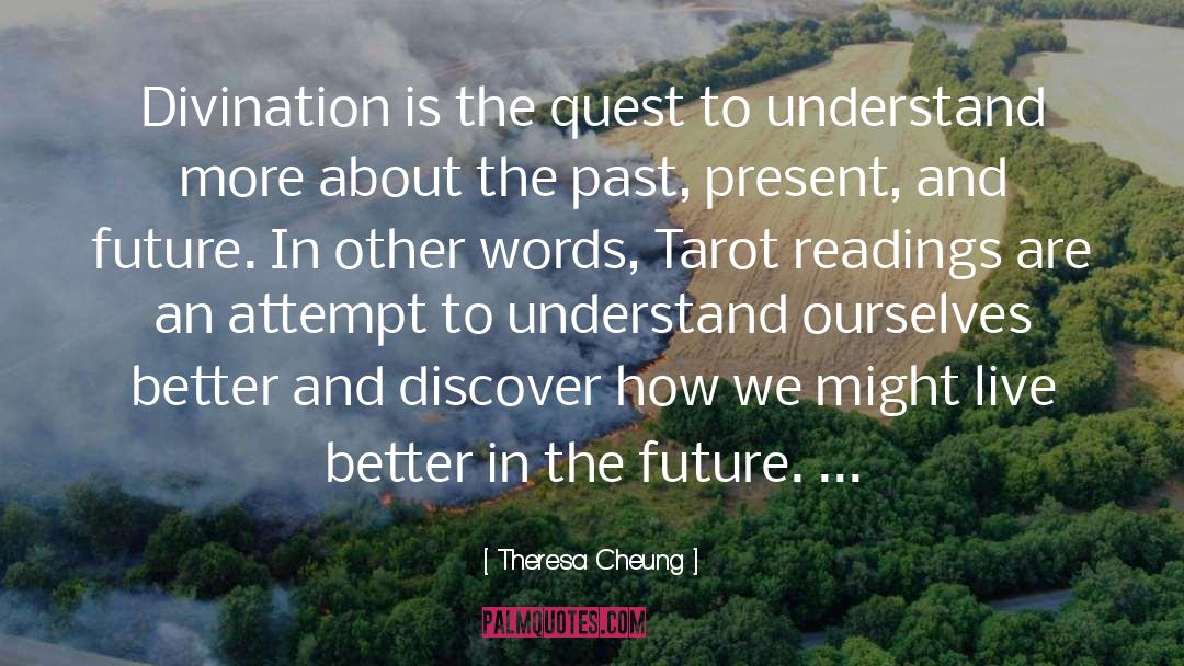 Tarot quotes by Theresa Cheung