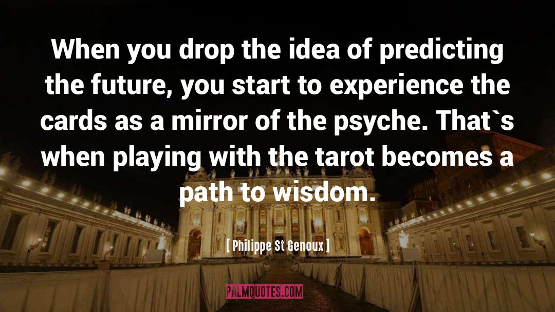 Tarot quotes by Philippe St Genoux