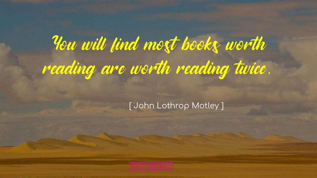 Tarot Reading quotes by John Lothrop Motley