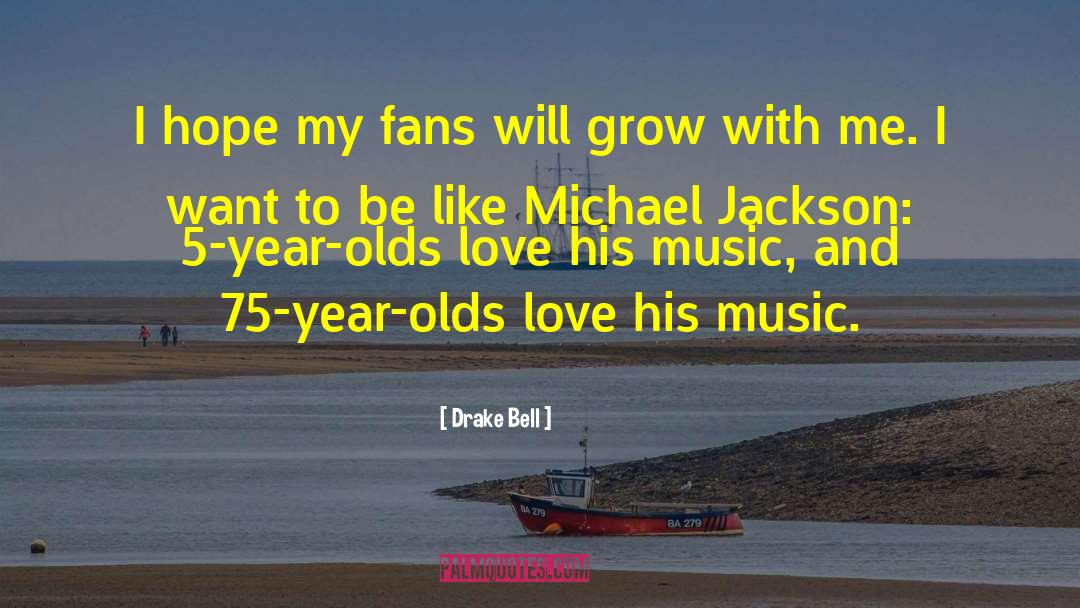Tarrell Jackson quotes by Drake Bell
